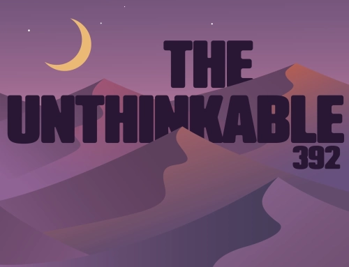 392-1001 Nights: The Unthinkable (part 1 of 2)